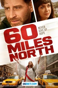 60 Miles North (2024) Hindi Dubbed