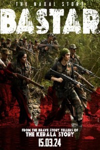 Bastar The Naxal Story (2024) Hindi Movie