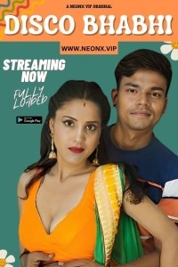 Disco Bhabhi (2023) NeonX Original