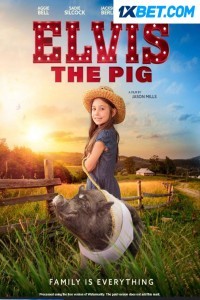 Elvis The Pig (2022) Hindi Dubbed