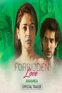 Forbidden Love Anamika (2020) Hindi Movie