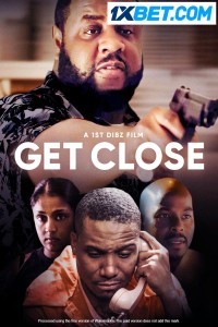 Get Close (2023) Hindi Dubbed