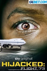 Hijacked Flight 73 (2023) Hindi Dubbed