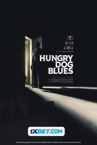 Hungry Dog Blues (2023) Hindi Dubbed