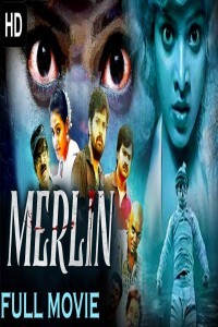 MERLIN (2020) South Indian Hindi Dubbed Movie