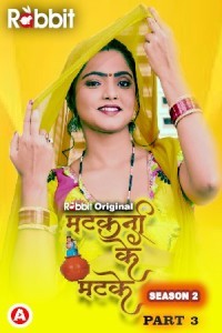 Matkani Ke Matke (2023) Season 2 - Part 3 RabbitMovies Original