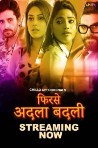 Phir Se Adla Badli (2024) ChillX Original