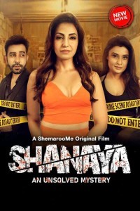 Shanaya An Unsolved Mystery (2023) Hindi Movie