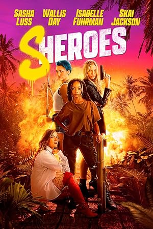 Sheroes (2023) Hindi Dubbed