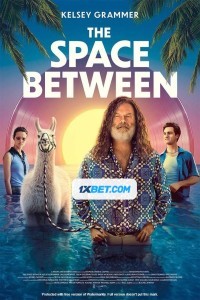 The Space Between (2021) Hindi Dubbed