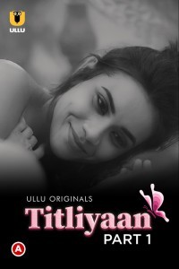 Titliyaan (2022) Ullu Original