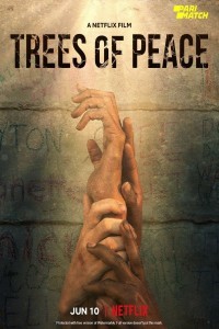 Trees of Peace (2021) Hindi Dubbed