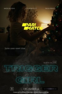 Trigger Girl (2021) Hindi Dubbed