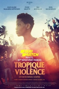 Tropique de la Violence (2022) Hindi Dubbed