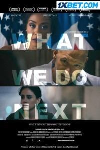 What We Do Next (2022) Hindi Dubbed