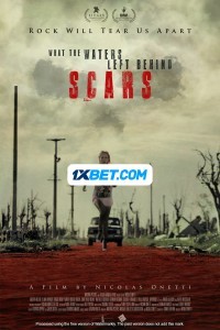 What the Waters Left Behind Scars (2023) Hindi Dubbed