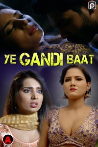 Ye Gandi Baat (2023) PrimeFlix Original