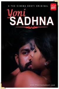 Yoni Sadhna (2020) CinemaDosti Original