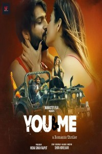 You and Me (2024) Namasteyflix Original